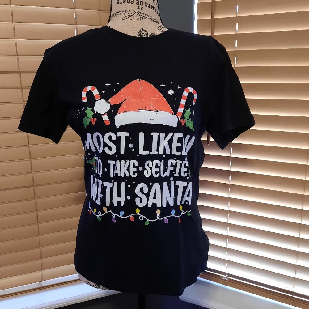 New Christmas T-Shirt Most Likely to Take Selfie With Santa Black Cotton Shirt